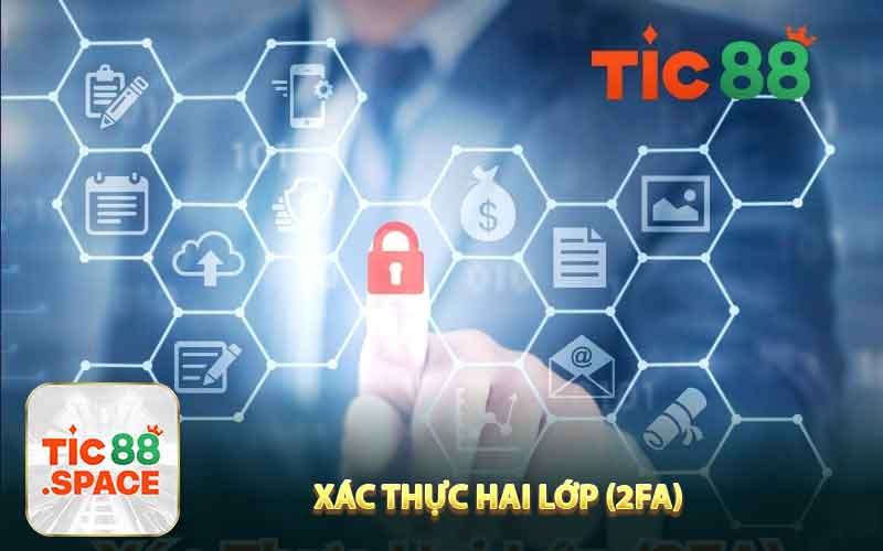 Xác Thực Hai Lớp (2FA)