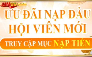 Khuyến mãi nạp lần đầu tại MM99