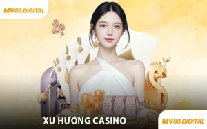 Xu Hướng Casino - Khám Phá Trải Nghiệm Giải Trí Đỉnh Cao